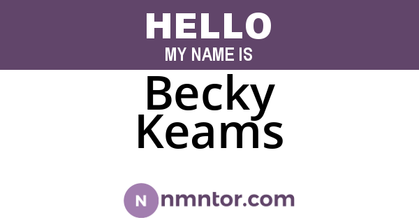 Becky Keams