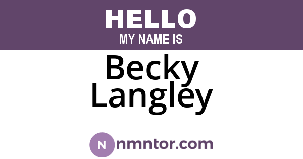Becky Langley