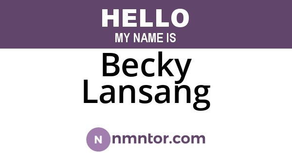 Becky Lansang