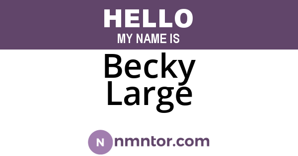 Becky Large
