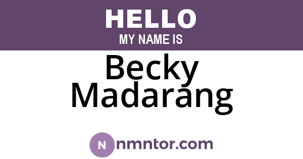 Becky Madarang