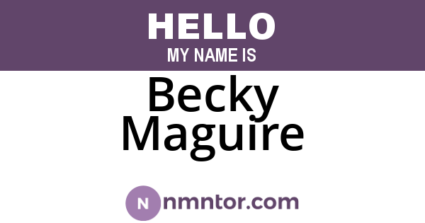 Becky Maguire