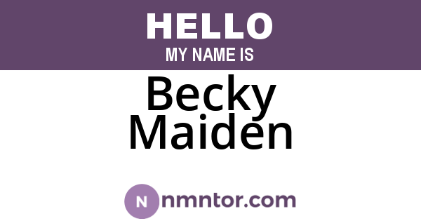 Becky Maiden