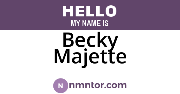Becky Majette