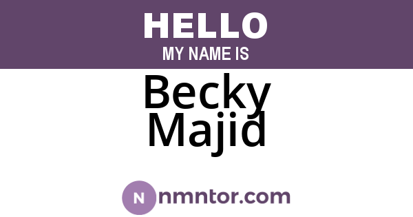 Becky Majid