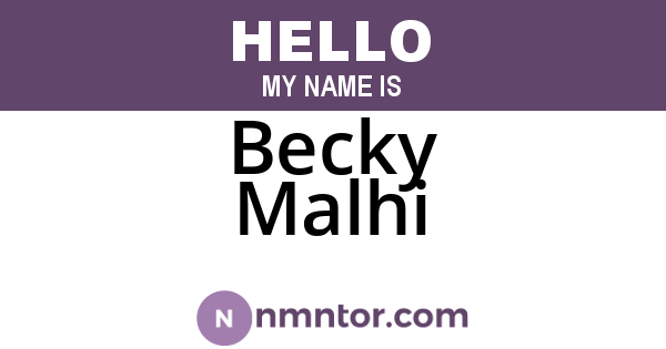 Becky Malhi