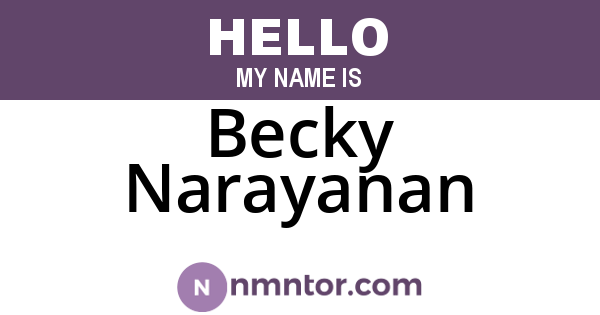 Becky Narayanan