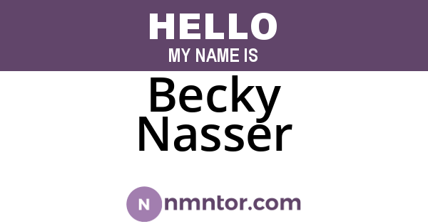 Becky Nasser
