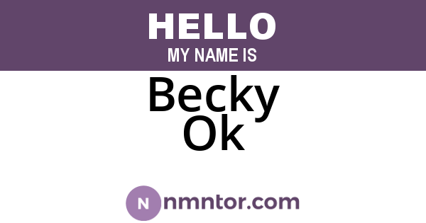 Becky Ok