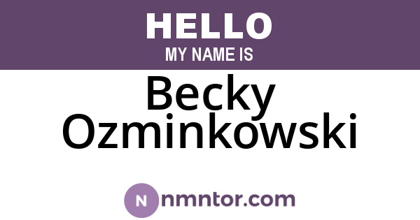 Becky Ozminkowski