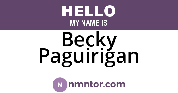Becky Paguirigan