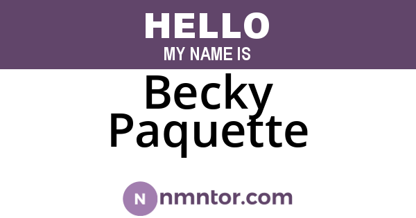 Becky Paquette