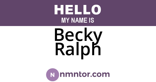 Becky Ralph
