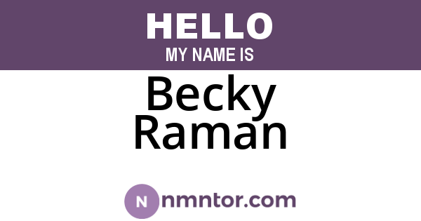 Becky Raman