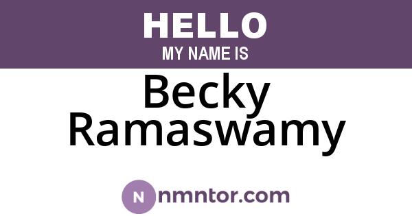 Becky Ramaswamy