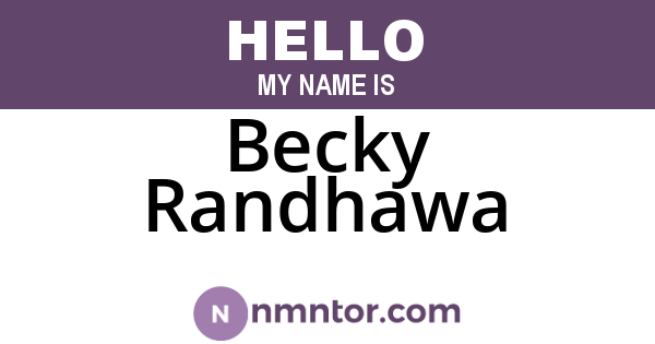 Becky Randhawa