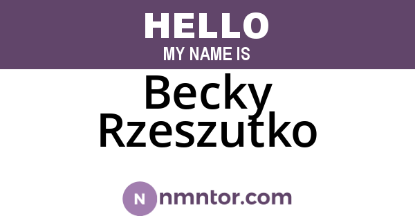 Becky Rzeszutko