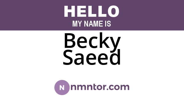 Becky Saeed