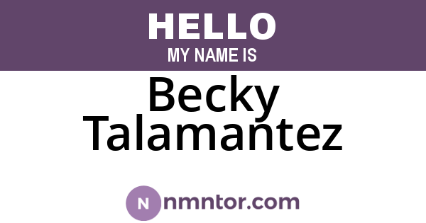 Becky Talamantez