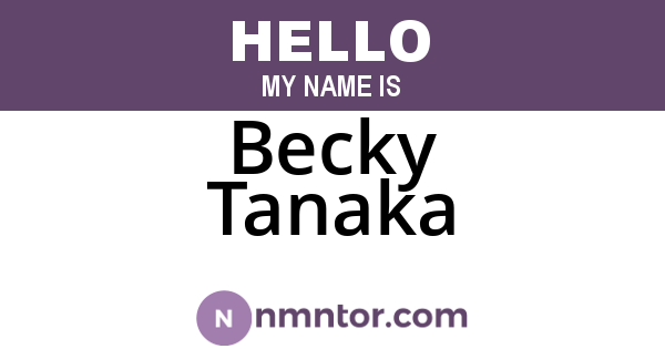 Becky Tanaka