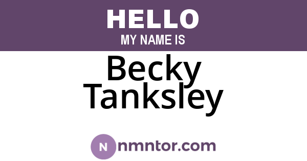 Becky Tanksley