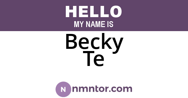 Becky Te
