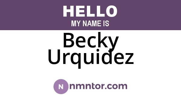Becky Urquidez