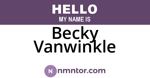 Becky Vanwinkle