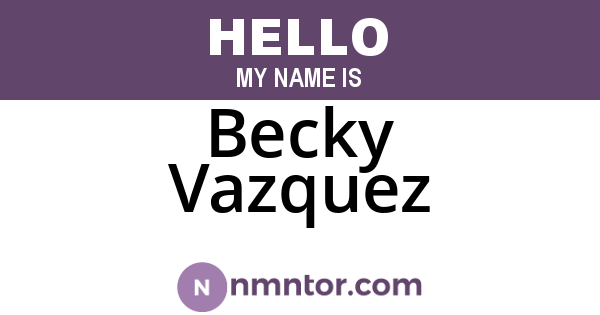 Becky Vazquez
