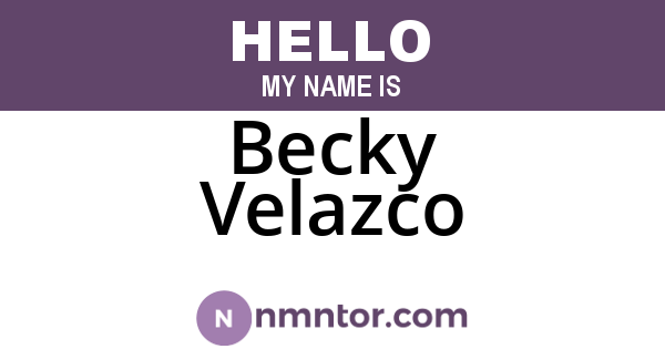 Becky Velazco