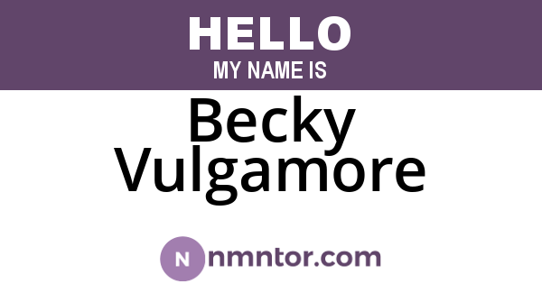 Becky Vulgamore