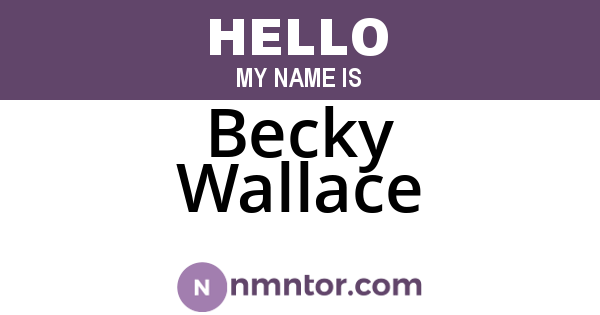 Becky Wallace