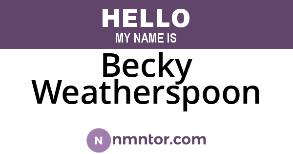 Becky Weatherspoon