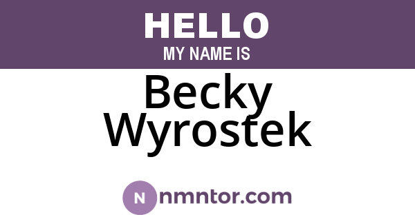 Becky Wyrostek