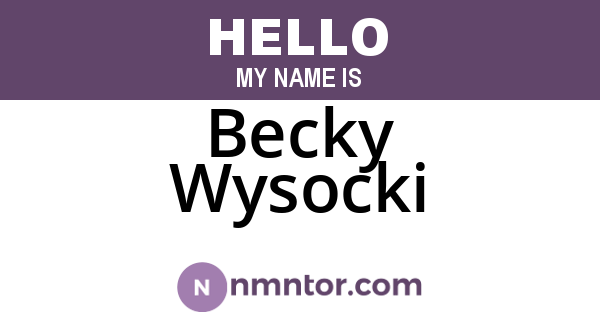 Becky Wysocki