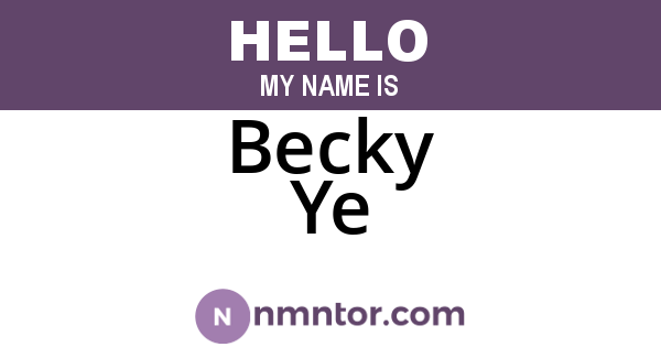 Becky Ye