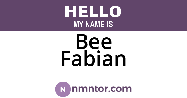 Bee Fabian