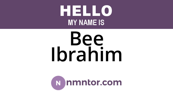 Bee Ibrahim