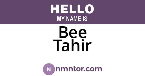 Bee Tahir