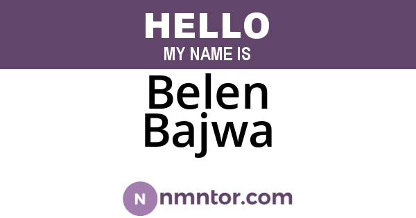 Belen Bajwa