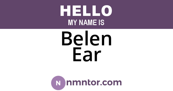Belen Ear