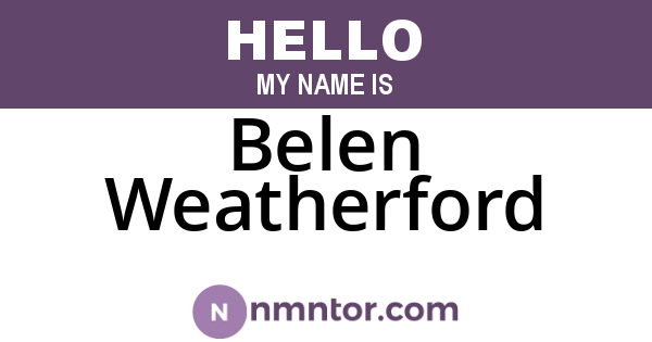 Belen Weatherford