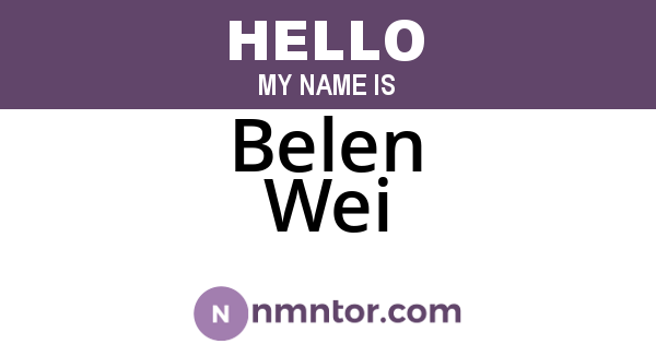 Belen Wei