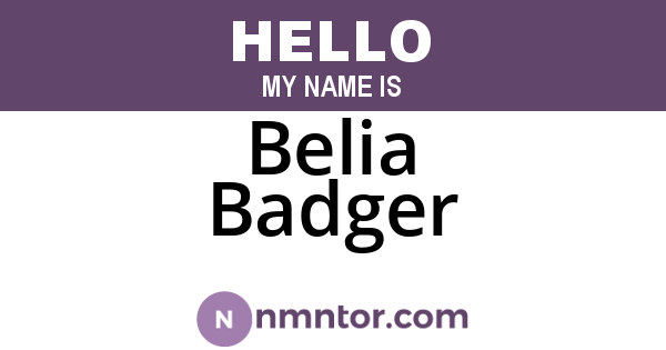 Belia Badger