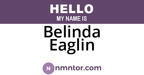 Belinda Eaglin