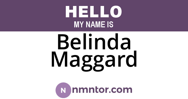 Belinda Maggard