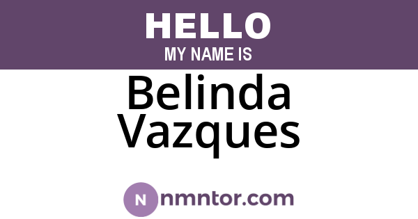 Belinda Vazques