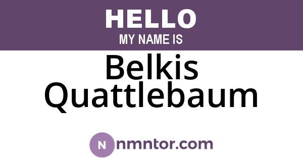 Belkis Quattlebaum