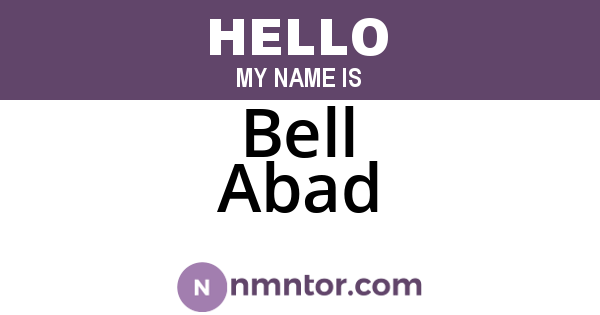 Bell Abad