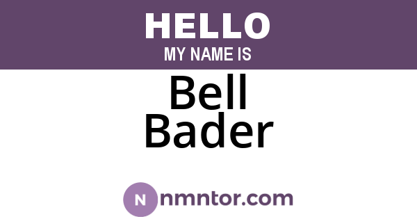 Bell Bader
